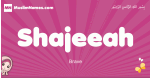 Shajeeah arabic girls name and meaning, muslim girl name Shajeeah