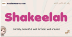 Shakeelah muslim girls name and meaning, islamic girls name Shakeelah