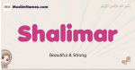 Shalimar muslim girls name and meaning, islamic girls name Shalimar