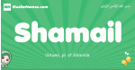 Shamail arabic girl name and meaning, quranic girls name Shamail