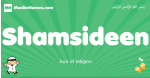 Shamsideen arabic boys name and meaning, quranic boys name Shamsideen