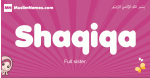 Shaqiqa arabic girls name and meaning, muslim girl name Shaqiqa