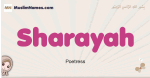 Sharayah muslim girls name and meaning, islamic girls name Sharayah
