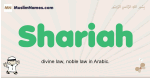 Shariah muslim boys name and meaning, islamic boys name Shariah
