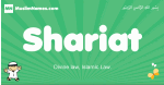 Shariat arabic boys name and meaning, quranic boys name Shariat