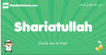 Shariatullah arabic boys name and meaning, quranic boys name Shariatullah