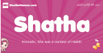 Shatha arabic girls name and meaning, muslim girl name Shatha