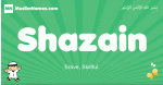 Shazain arabic boys name and meaning, quranic boys name Shazain