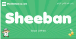 Sheeban arabic boys name and meaning, quranic boys name Sheeban