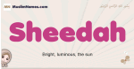 Sheedah muslim girls name and meaning, islamic girls name Sheedah