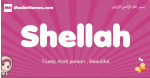 Shellah arabic girls name and meaning, muslim girl name Shellah