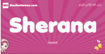Sherana arabic girls name and meaning, muslim girl name Sherana