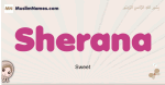 Sherana muslim girls name and meaning, islamic girls name Sherana