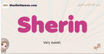 Sherin muslim girls name and meaning, islamic girls name Sherin