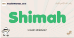 Shimah muslim boys name and meaning, islamic boys name Shimah