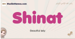 Shinat muslim girls name and meaning, islamic girls name Shinat