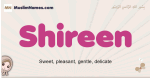 Shireen muslim girls name and meaning, islamic girls name Shireen