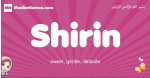 Shirin arabic girls name and meaning, muslim girl name Shirin
