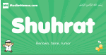 Shuhrat arabic boys name and meaning, quranic boys name Shuhrat