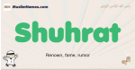 Shuhrat muslim boys name and meaning, islamic boys name Shuhrat