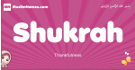 Shukrah arabic girls name and meaning, muslim girl name Shukrah