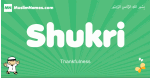 Shukri arabic boys name and meaning, quranic boys name Shukri