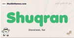 Shuqran muslim boys name and meaning, islamic boys name Shuqran