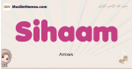 Sihaam muslim girls name and meaning, islamic girls name Sihaam