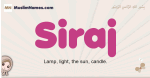 Siraj muslim girls name and meaning, islamic girls name Siraj