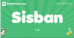 Sisban arabic girl name and meaning, quranic girls name Sisban