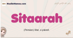 Sitaarah muslim girls name and meaning, islamic girls name Sitaarah