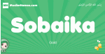 Sobaika arabic girl name and meaning, quranic girls name Sobaika