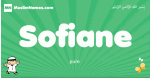 Sofiane arabic boys name and meaning, quranic boys name Sofiane