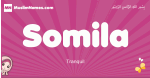 Somila arabic girls name and meaning, muslim girl name Somila