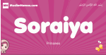 Soraiya arabic girls name and meaning, muslim girl name Soraiya