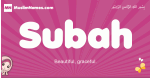 Subah arabic girls name and meaning, quranic girls name Subah