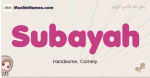 Subayah muslim girls name and meaning, islamic girls name Subayah