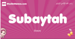 Subaytah arabic girls name and meaning, muslim girl name Subaytah