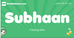 Subhaan arabic girl name and meaning, quranic girls name Subhaan