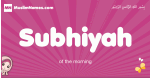 Subhiyah arabic girls name and meaning, muslim girl name Subhiyah