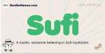 Sufi muslim boys name and meaning, islamic boys name Sufi