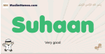 Suhaan muslim boys name and meaning, islamic boys name Suhaan
