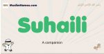 Suhaili muslim boys name and meaning, islamic boys name Suhaili