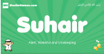 Suhair arabic boys name and meaning, quranic boys name Suhair