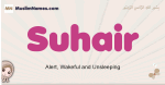 Suhair muslim girls name and meaning, islamic girls name Suhair