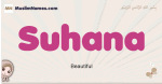 Suhana muslim girls name and meaning, islamic girls name Suhana