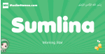 Sumlina arabic girl name and meaning, quranic girls name Sumlina