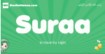 Suraa arabic girl name and meaning, quranic girls name Suraa