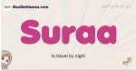 Suraa muslim girls name and meaning, islamic girls name Suraa