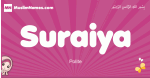 Suraiya arabic girls name and meaning, muslim girl name Suraiya